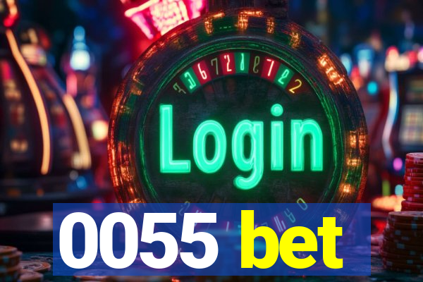 0055 bet